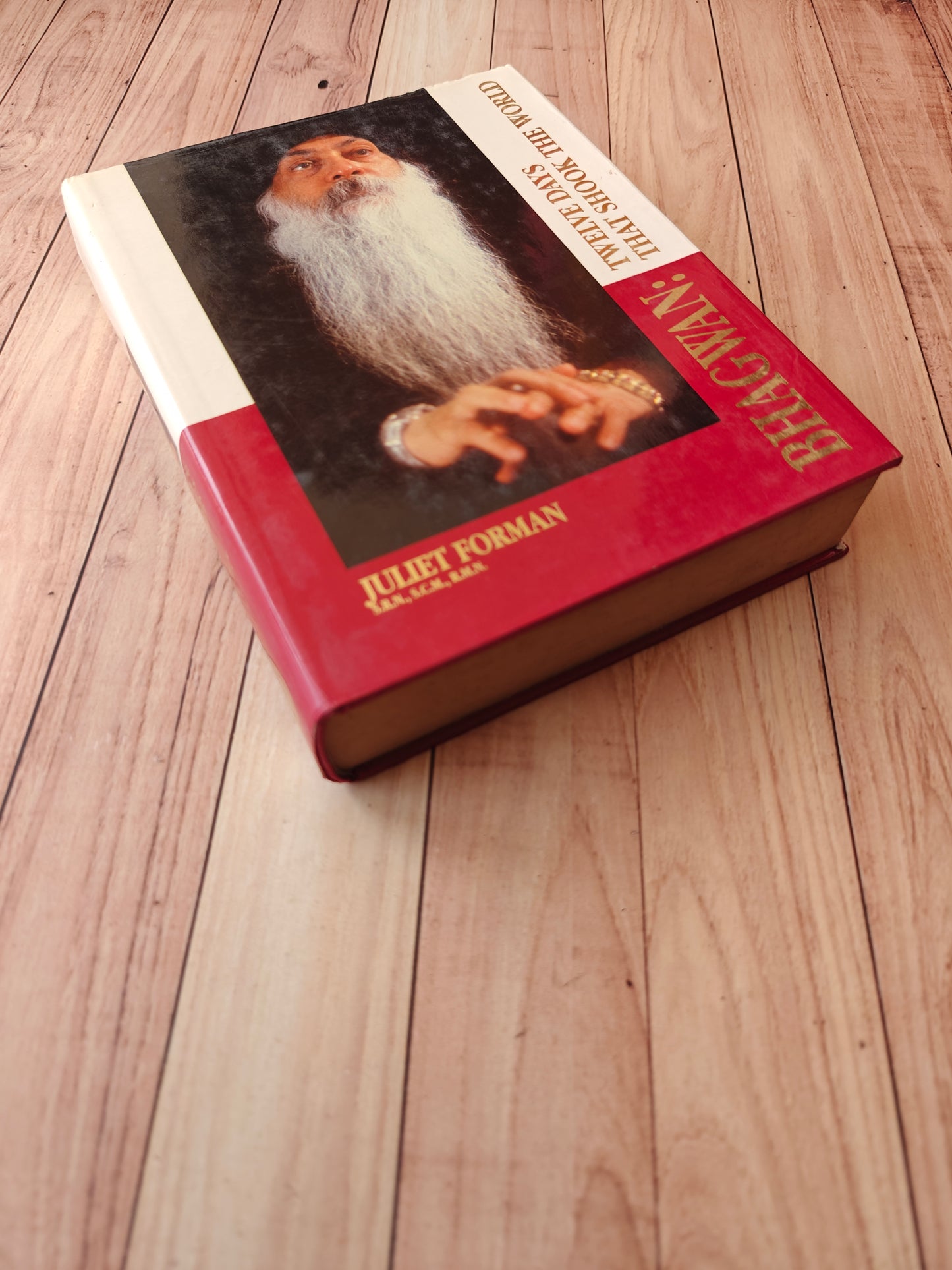 Bhagwan : Twelve days that shook the world
